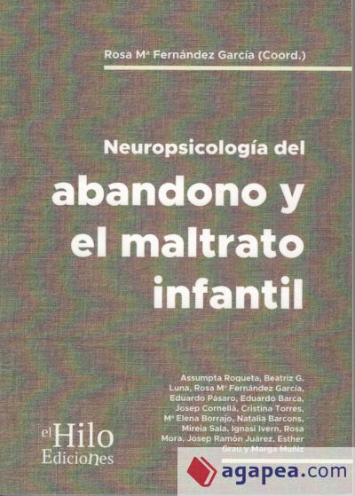 Neuropsicología del bandono y el maltrato infantil