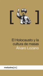 Portada de El Holocausto y la cultura de masas (Ebook)