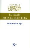 El Islam no es lo que crees