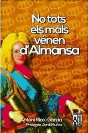 Portada de No tots els mals vénen d'Almansa