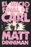El Juicio Final de Carl (Carl el Mazmorrero 2) El Juicio Final de Carl (Carl el Mazmorrero 2)