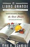 El Libro Grande: Como Funciona El Programa de Doce Pasos de Alcoholicos Anonimos