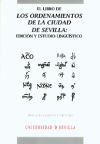 El Libro de los Ordenamientos de la ciudad de Sevilla: edición y estudio lingüístico