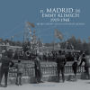 El Madrid de Emmy Klimsch. 1919-1940