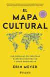 El Mapa Cultural: Las 8 Escalas de Nuestras Barreras Culturales Y C&oacute;mo Sortearlas / The Culture Map: Breaking Through the Invisible Boundaries of Global Business