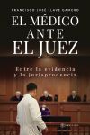El M&eacute;dico ante el Juez