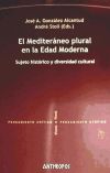 El Mediterráneo plural en la Edad Moderna