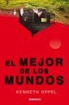 El Mejor De Los Mundos / Best Of All Worlds De Oppel, Kenneth; Aveyard, Victoria