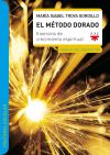 El Método Dorado. Manual del instructor: Itinerario de crecimiento espiritual