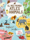 El Meu Primer Atles D\'animals