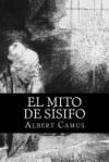 El Mito de Sisifo (Spansih Edition) El Mito de Sisifo (Spansih Edition)