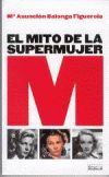 El Mito de la supermujer