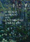 El Museo del Prado en la Universidad de Granada