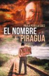 El Nombre de La Piragua