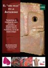 El "Oro Rojo" en la antigüedad. Perspectivas de investigación sobre los usos y aplicaciones del cinabrio entre la Prehistoria y el fin del Mundo Antiguo