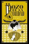 El POZO DE LA SOLEDAD
