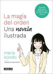 Portada de La magia del orden : una novela ilustrada