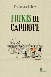 Portada de Frikis de capirote