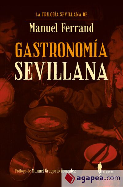 Gastronom&iacute;a sevillana
