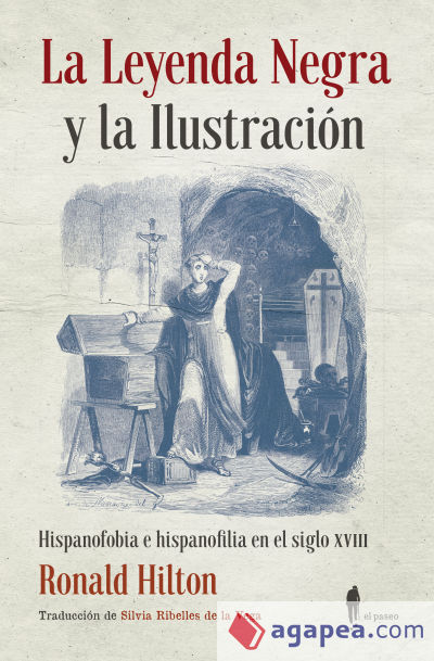 La Leyenda Negra y la Ilustración