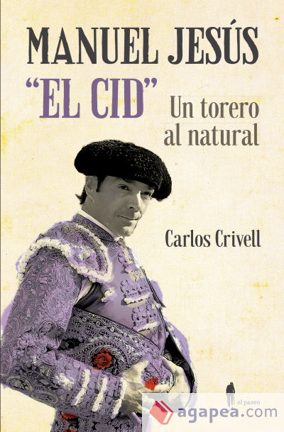 Manuel Jesús "El Cid", un torero al natural