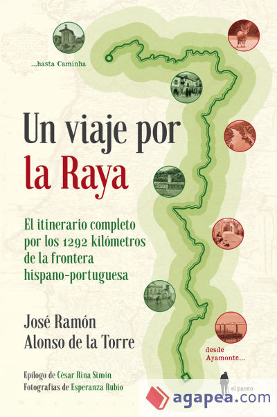 Un viaje por la Raya