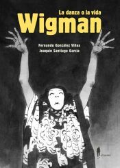 Portada de Wigman. La danza o la vida