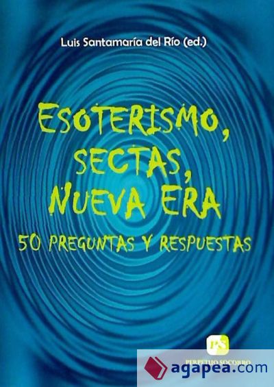 Esoterismo, sectas, Nueva Era