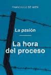 Portada de La pasión.T.1: La hora del huerto