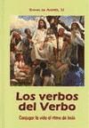 Portada de VERBOS DEL VERBO, LOS. CONJUGAR LA VIDA AL RITMO DE JESUS