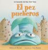 El Pez Pucheros (the Pout-Pout Fish)