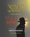 El Poder de la Lectura del Rostro y Quiromancia "Cabalá Aplicada": El Secreto de los Secretos "Vidas Pasadas"