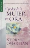 El Poder de la Mujer Que Ora