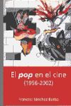 El Pop en el cine (1956-2002)