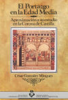 El Portazgo en la Edad Media. Aproximación a su estudio en la Corona de Castilla