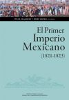 El Primer Imperio Mexicano