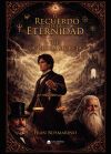 El Recuerdo de la Eternidad (III). La deuda Secreta