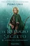 El Refugio Secreto (El Sendero del Guardabosques, Libro 5)