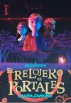 El Relojero de Portales: Libro 1: Mirmanda