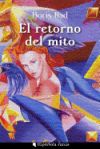 El Retorno del Mito