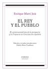 El Rey Y El Pueblo : El Constitucionalismo De La Postguerra Y La Propuesta De Constitución Española