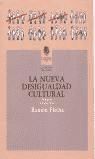 Portada de NUEVA DESIGUALDAD CULTURAL