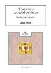 Portada de el amor en la sociedad del riesgo