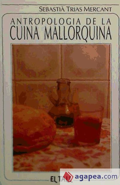 Antropologia de la cuina mallorquina