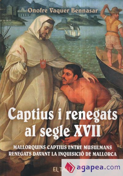 Captius i renegats al segle XVII