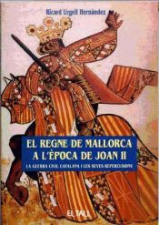 Portada de REGNE DE MALLORCA A L'EPOCA DE JOAN II