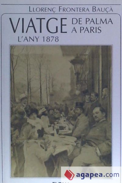 VIATGE DE PALMA A PARIS L'ANY 1878