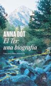 El Ter: una biograf&iacute;a