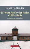 El Tercer Reich y los judíos (1939-1945)