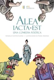 Portada de Alea iacta est (Una comedia política)